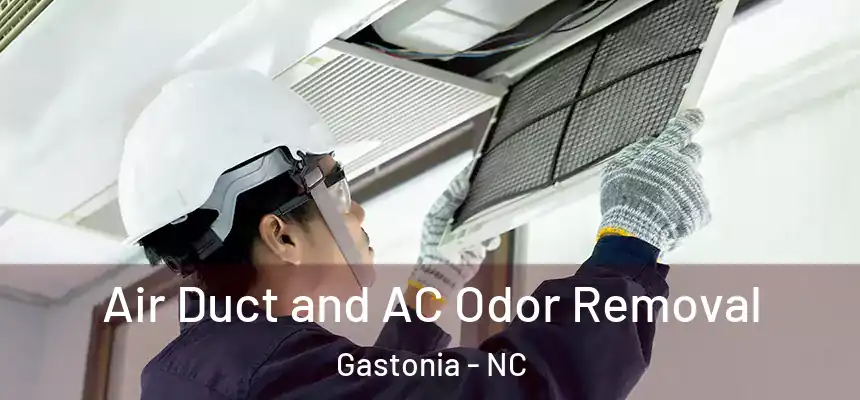  Air Duct and AC Odor Removal Gastonia - NC